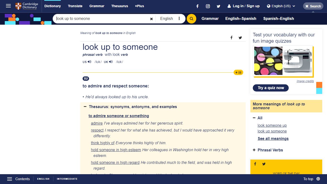 LOOK UP TO SOMEONE | definition in the Cambridge English Dictionary