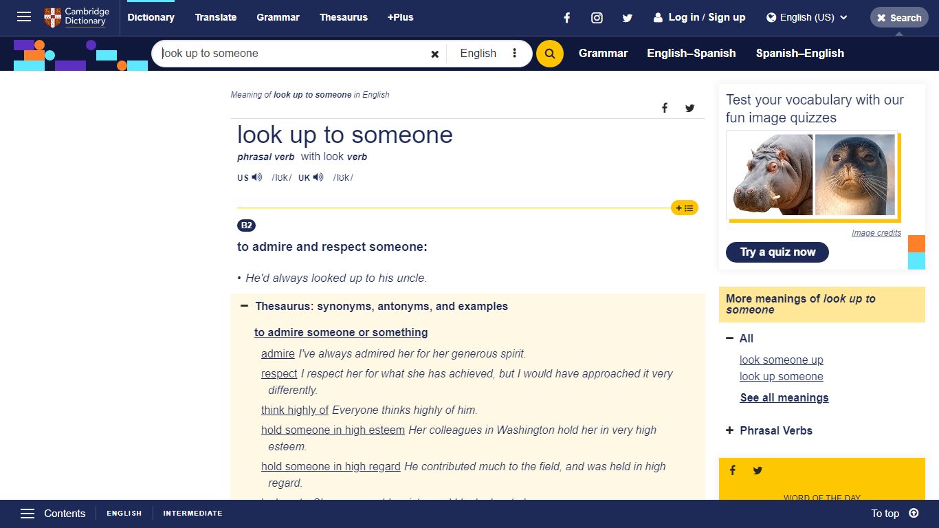 LOOK UP TO SOMEONE | definition in the Cambridge English Dictionary